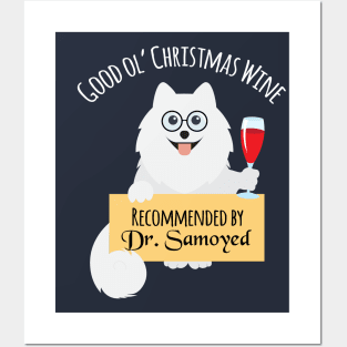 Christmas wine recommended by Dr. Samoyed gift for dog lovers t shirt Posters and Art